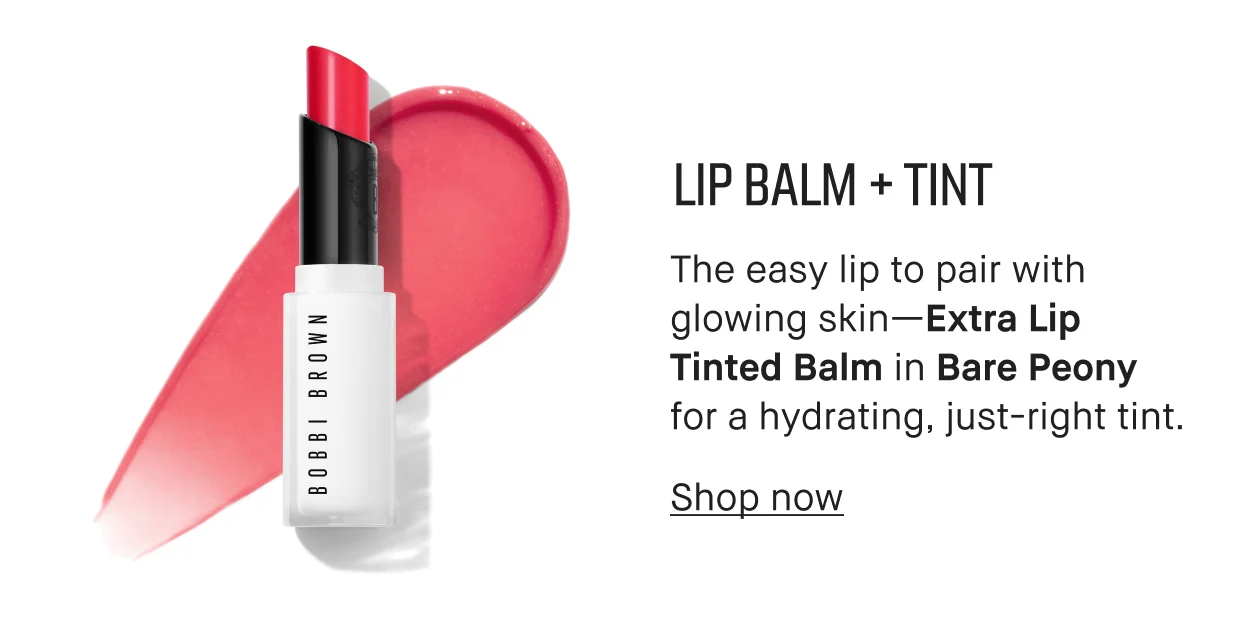 LIP BALM + TINT | The easy lip to pair with glowing skin-Extra Lip Tinted Balm in Bare Peony for a hydrating, just-right tint. | Shop now