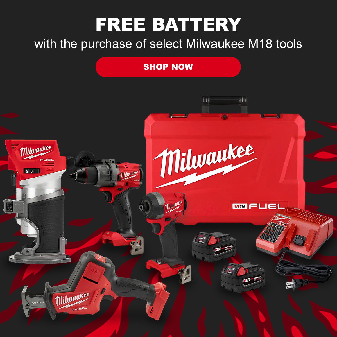 FREE BATTERY | with the purchase of select Milwaukee M18 tools | Shop Now