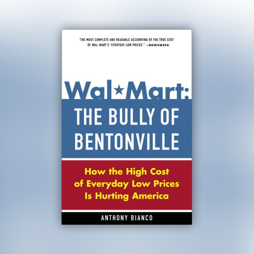 Wal-Mart: The Bully of Bentonville