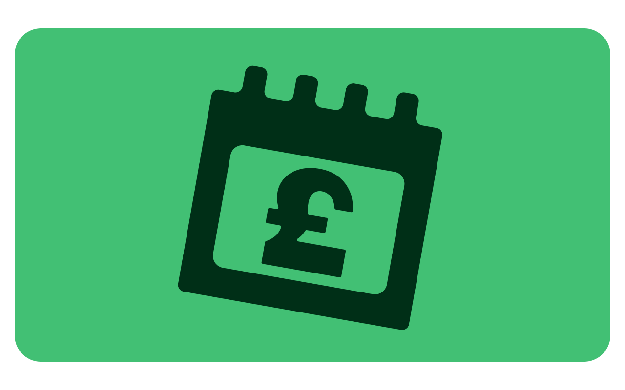Green back ground with £ symbol on a calendar graphic