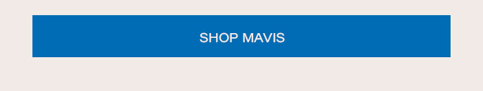 Shop MAVIS