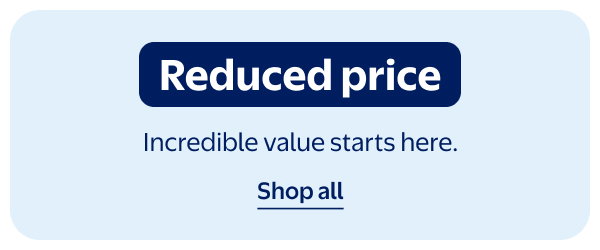 Reduced price - Incredible value starts here.