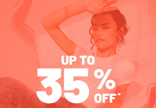 Up to 35% off*