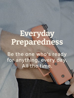 Everyday Preparedness - Shop Now