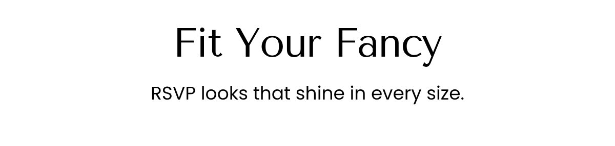 Fit Your Fancy