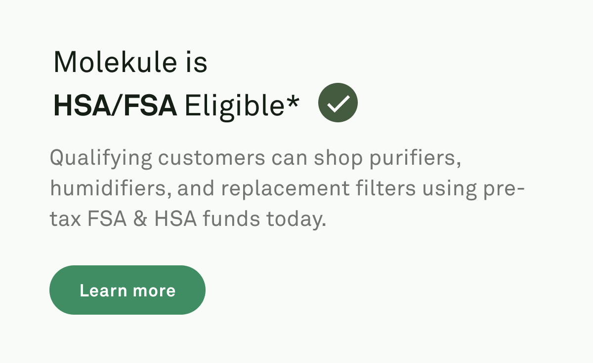 Molekule is HSA/FSA Eligible