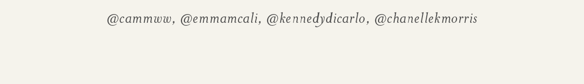 Creators caption: @cammww, @emmamcali, @kennedydicarlo, @chanellekmorris