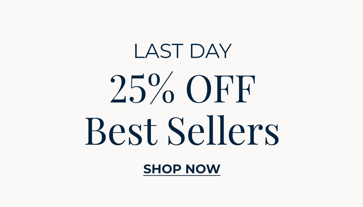 25% Off Best Sellers