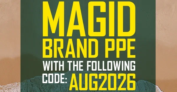 Magid brand PPE with the following code: AUG2026
