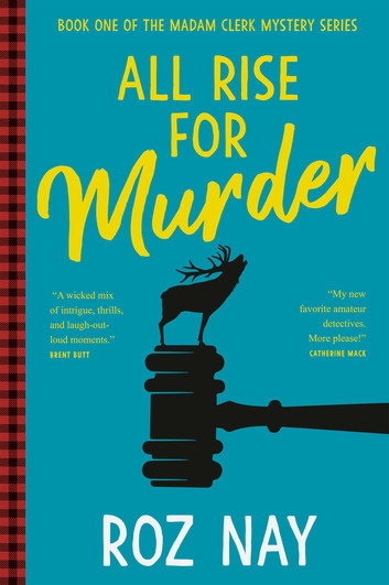All Rise for Murder by Roz Nay