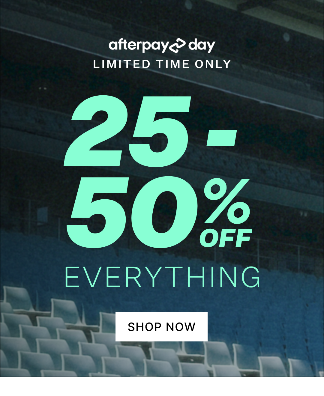 25-50% OFF Everything