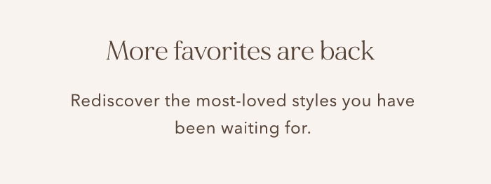 More Favorites Are Back