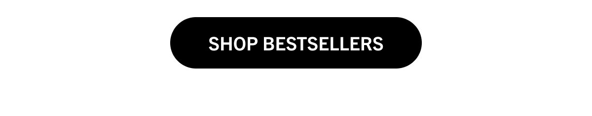 SHOP BEST SELLERS