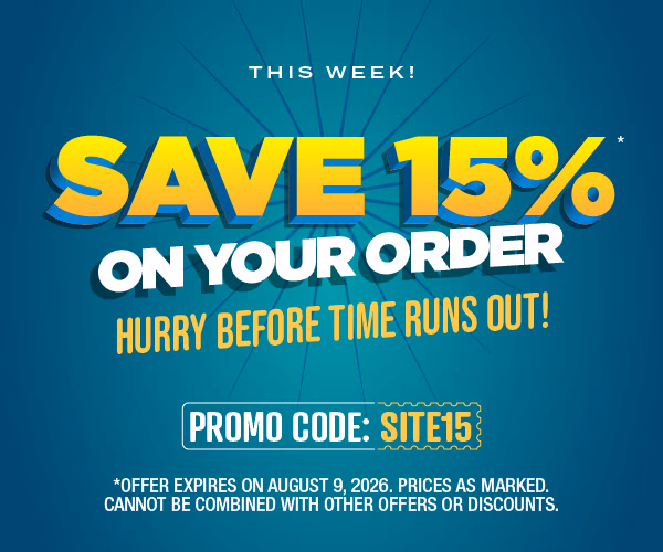 Save 15% on your order this week! Hurry before time runs out! Promo code SITE15