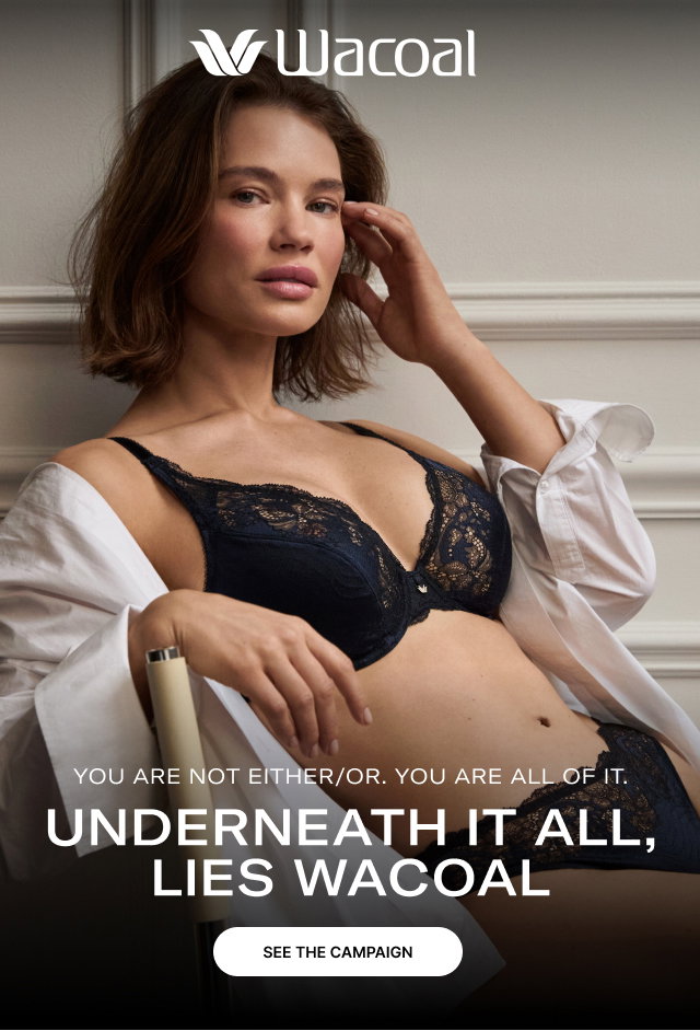 Underneath It All Lies Wacoal - See the Campaign