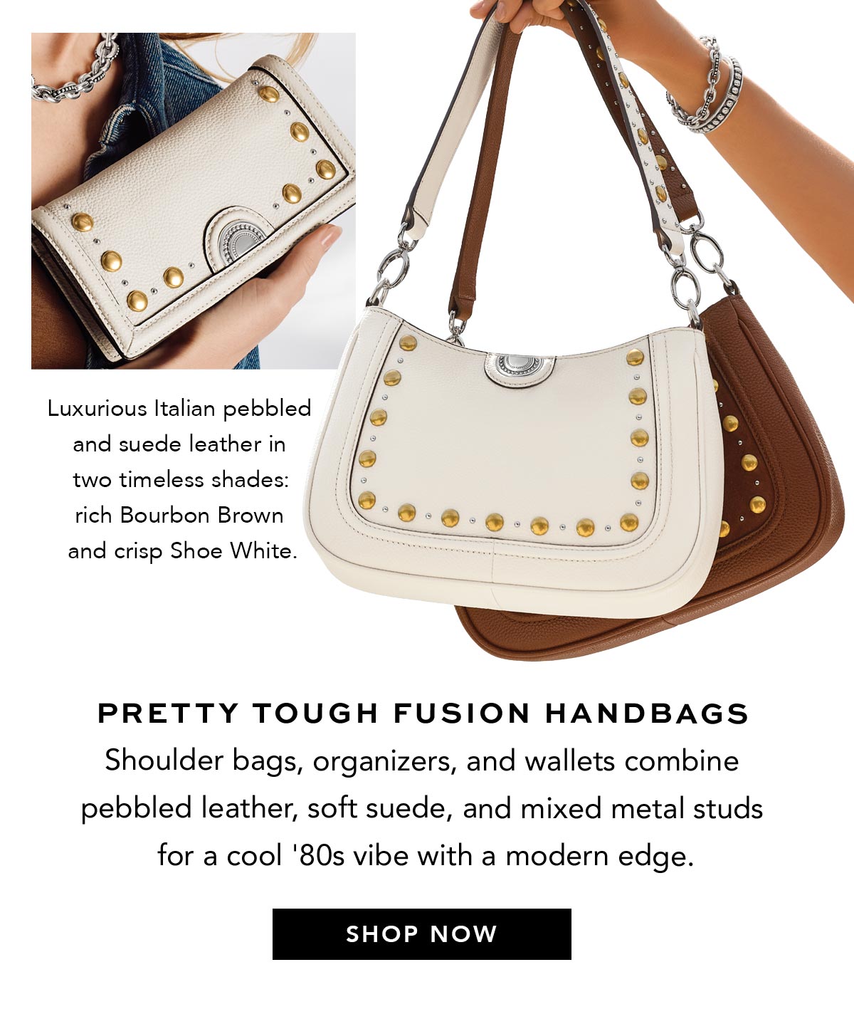 Pretty Tough Fusion Handbags - Shoulder bags, organizers, and wallets combine pebbled leather, soft suede, and mixed metal studs for a cool eighties vibe with a modern edge. - Shop Now