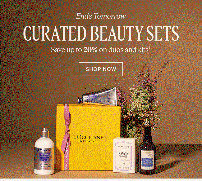ENDS TOMORROW | CURATED BEAUTY SETS | SAVE UP TO 20% ON DUOS AND KITS† | SHOP NOW