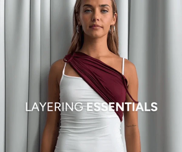 Layering essentials