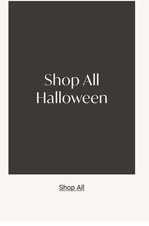 Shop All Halloween >