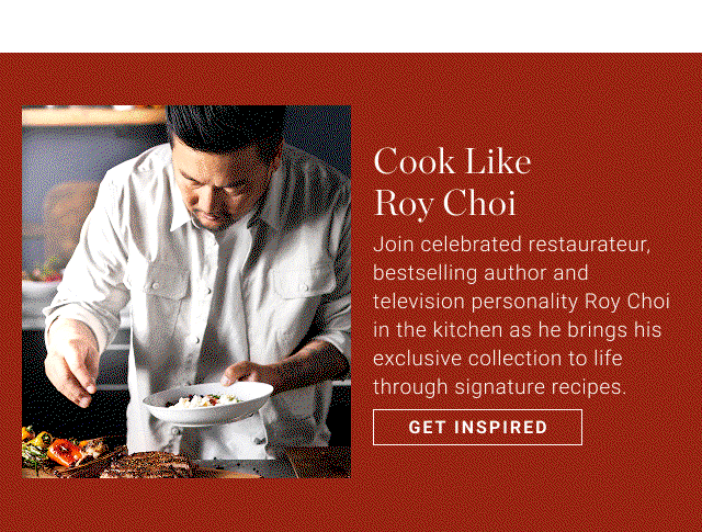 Cook like Roy Choi - Get inspired