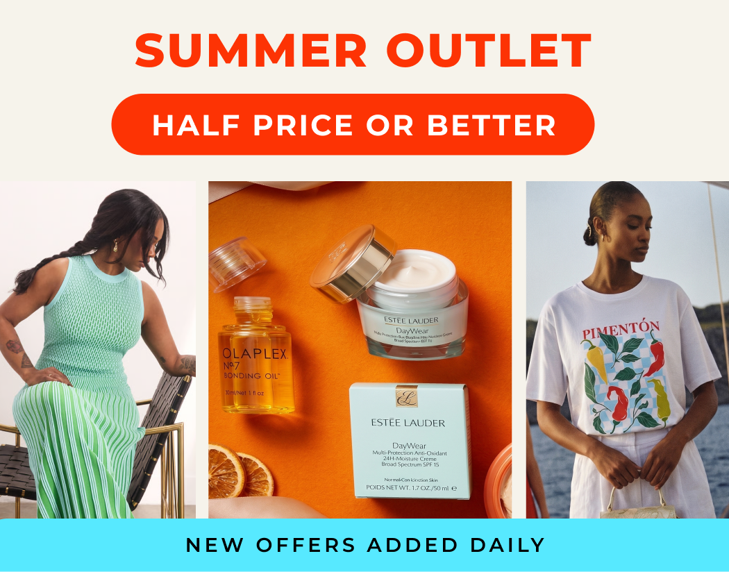 HALF PRICE OR BETTER SUMMER OUTLET