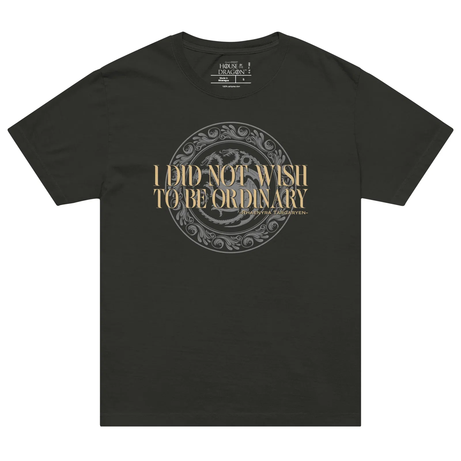 Image of House of the Dragon T-shirt I Did Not Wish to Be Ordinary