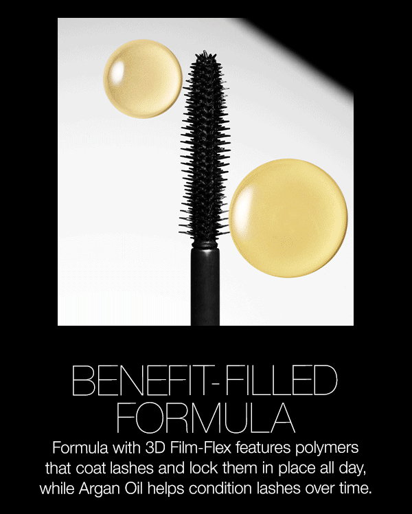 Slot 5: Formula with 3D Film-Flex features polymers that coat lashes and lock them in place all day, while Argan Oil helps condition lashes over time.