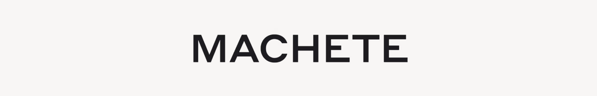 MACHETE