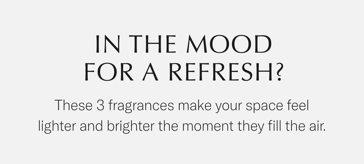In the mood for a refresh?