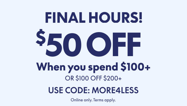 $50 Off $100+ or $100 Off $200+