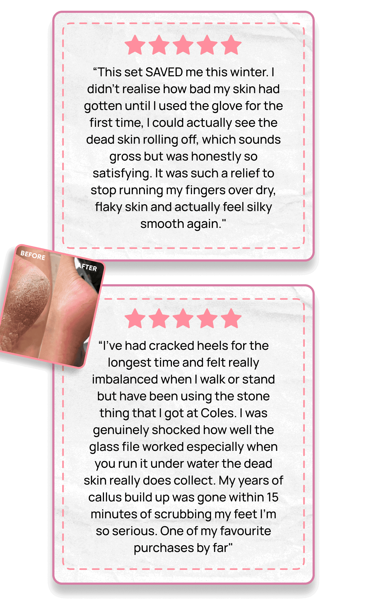 Two five-star customer reviews about the exfoliating glove and glass foot file with a before and after heel photo