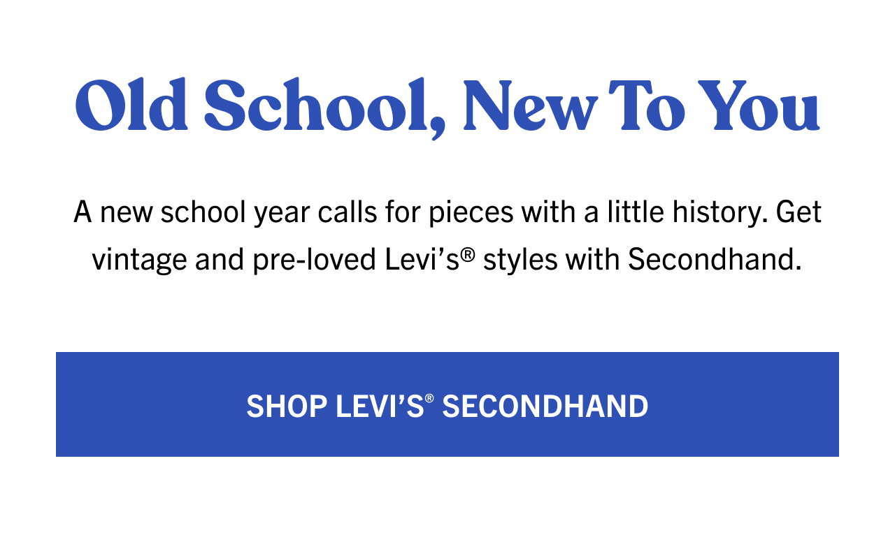 SHOP LEVI'S® SECONDHAND