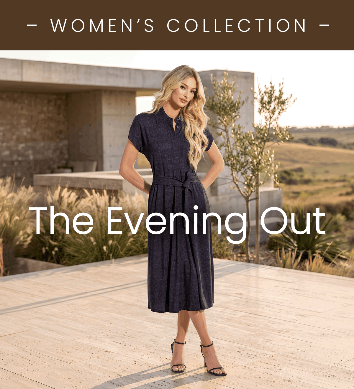 WOMEN'S COLLECTION | The Evening Out