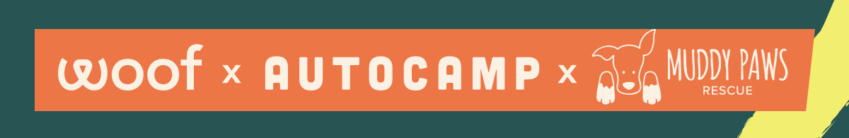 Woof x Autocamp Summer Adventure Sweepstakes | Enter to Win