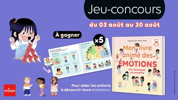 Gagnez 1 exemplaire de Mon livre animé des émotions!