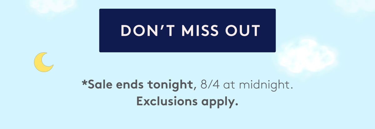 DON'T MISS OUT