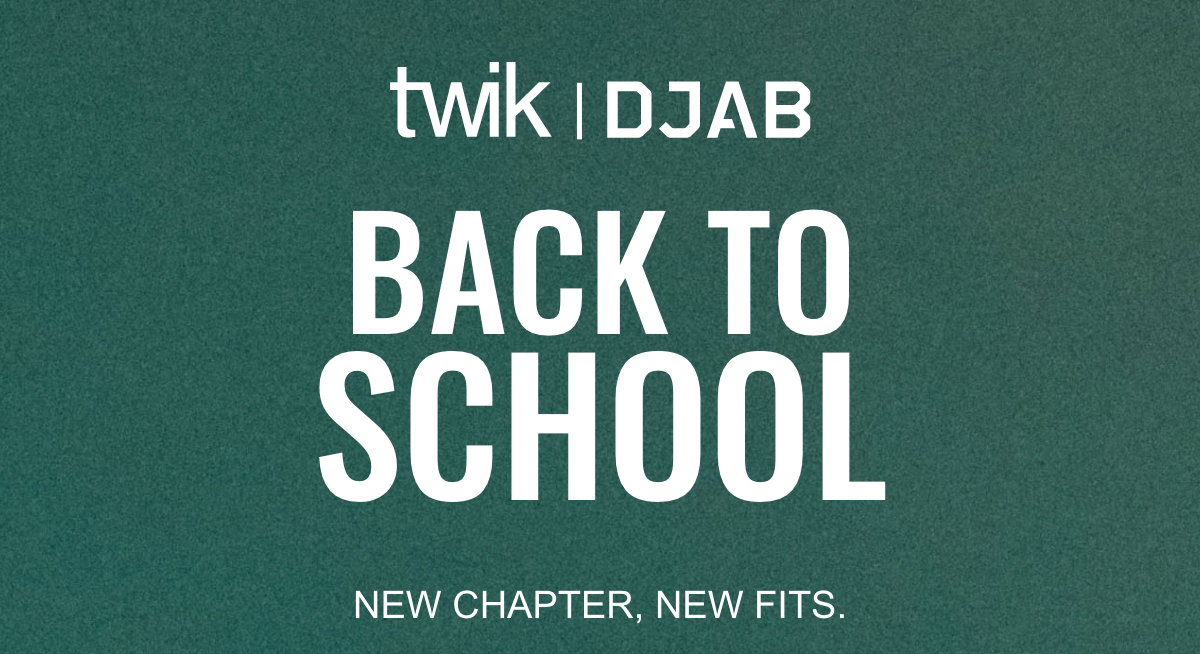 Twik Djab logos Back to school new chapter, new fits.
