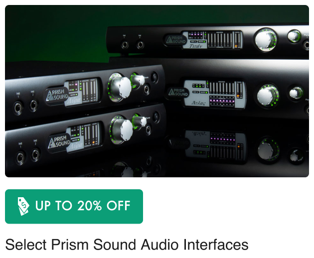 Up To 20% Off Select Prism Sound