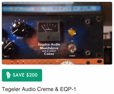 $200 Off Tegeler Audio Creme & EQP-1