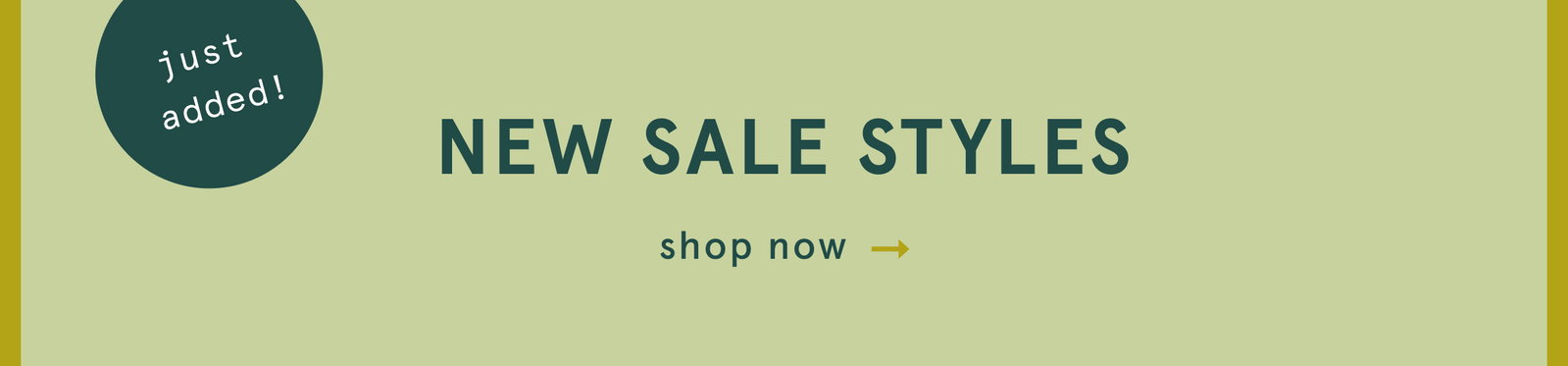 just added! new sale styles, shop now