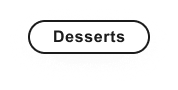 Desserts