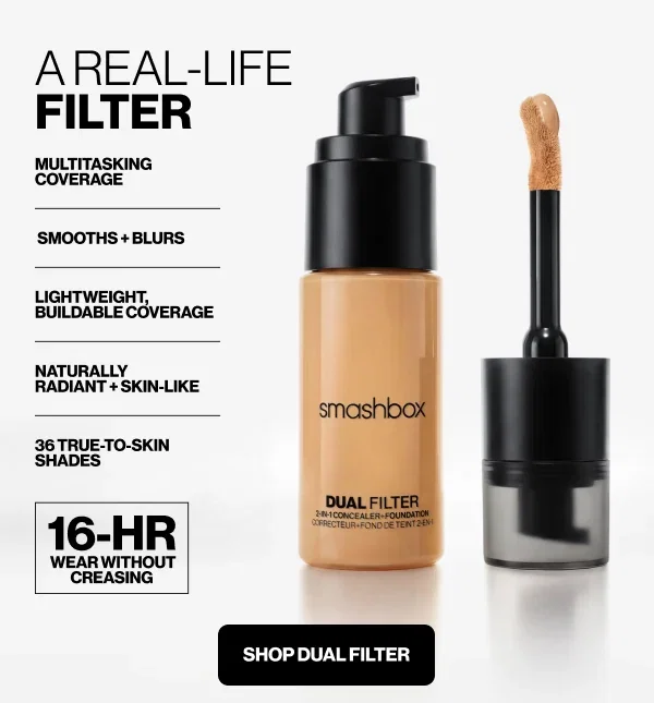 A REAL-LIFE FILTER | MULTITASKING COVERAGE | SMOOTHS+ BLURS | LIGHTWEIGHT, BUILDABLE COVERAGE | NATURALLY RADIANT + SKIN-LIKE | 36 TRUE-TO-SKIN SHADES | 16-HR WEAR WITHOUT CREASING | SHOP DUAL FILTER