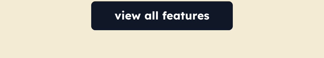 View All Features