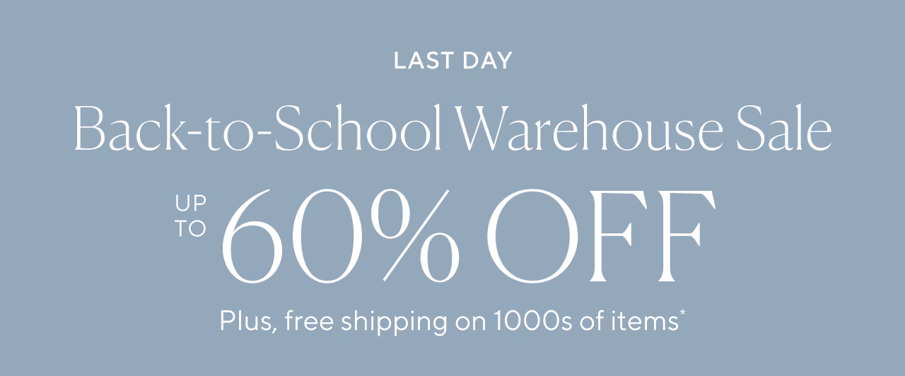 last day back to school warehouse sale