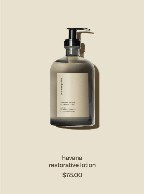 havana | restorative lotion | $78.00