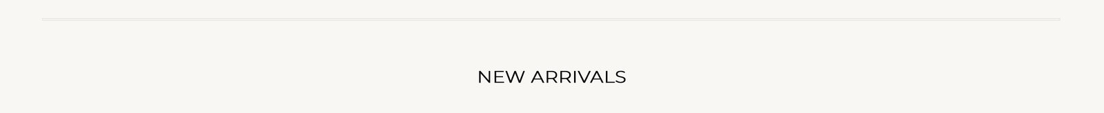New Arrivals