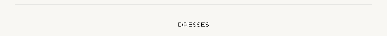 Dresses