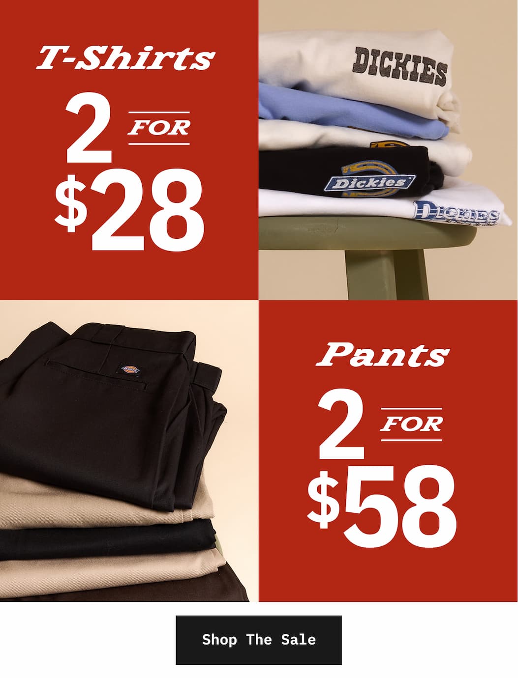 From Top To Bottom. 2 for $28 T-shirts. 2 for $58 Pants. Shop Now.