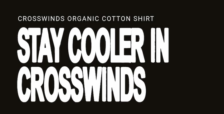 Crosswinds Organic Cotton Shirt - Stay Cooler In Crosswinds
