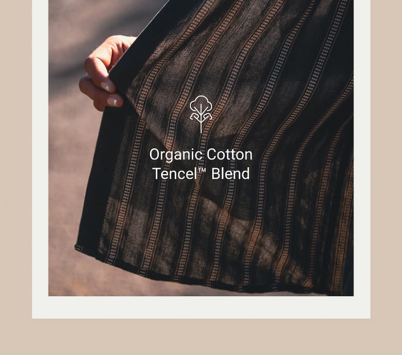 Made With Organic Tencel Blend